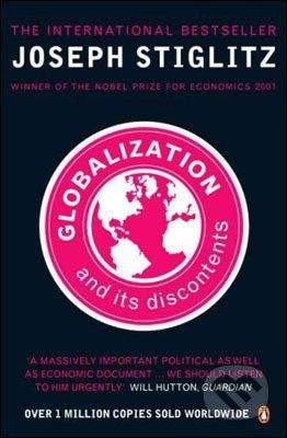 Penguin Books Globalization and Its Discontents - Joseph Stiglitz