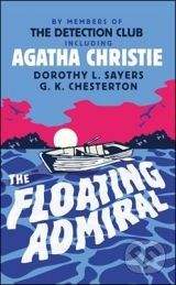 HarperCollins Publishers The Floating Admiral - Agatha Christie