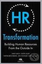 McGraw-Hill HR Transformation: Building Human Resources from the Outside In - Dave Ulrich, Wayne Brockbank, Jon Younger, Mark Nyman, Justin Allen