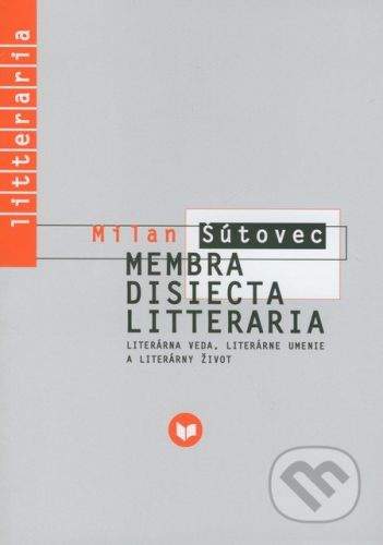VEDA Membra Disiecta Litteraria - Milan Šútovec