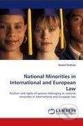 Lambert Academic Publishing National Minorities in International and European Law - Daniel Šmihula
