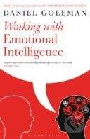 Bloomsbury Working with Emotional Intelligence - Daniel Goleman