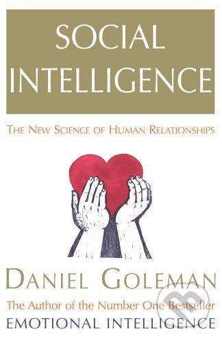 Arrow Books Social Intelligence - Daniel Goleman