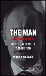 Granta Books The Man without a Face - Masha Gessen
