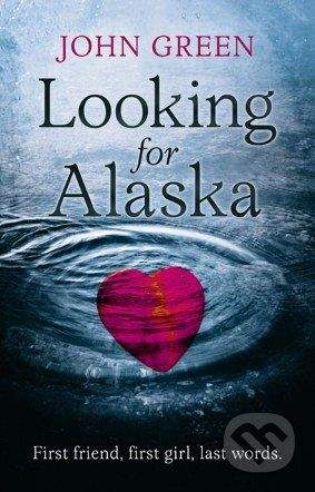 John Green: Looking for Alaska