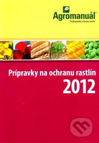 Kurent Prípravky na ochranu rastlín 2012 -