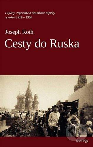 Premedia Cesty do Ruska - Joseph Roth