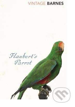 Vintage Flaubert's Parrot - Julian Barnes