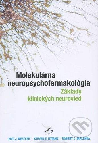 Vydavateľstvo F Molekulárna neuropsychofarmakológia -