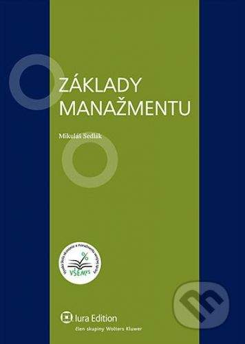 IURA EDITION Základy manažmentu - Mikuláš Sedlák