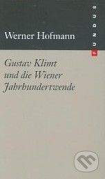 vydavateľ neuvedený Gustav Klimt und die Wiener Jahrhundertwende - Werner Hofmann