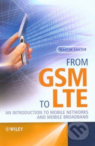 John Wiley & Sons From GSM to LTE - Martin Sauer