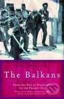 Mazower Mark: The Balkans: From the End of Byzantium to the Present Day