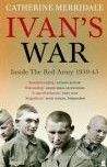 Faber and Faber Ivan's War - Catherine Merridale