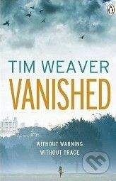 Penguin Books Vanished - Tim Weaver