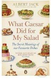 Penguin Books What Caesar Did For My Salad - Albert Jack