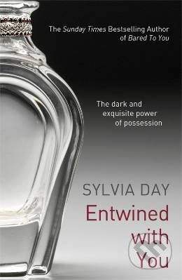 Sylvia Day: Entwined with You