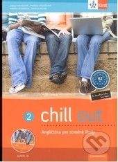 Klett Chill out 2 Angličtina pre stredné školy – učebnica s pracovným zošitom + 2CD - Carla Tkadlečková, kol.