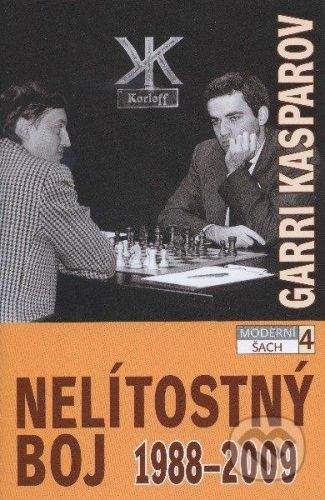 ŠACHinfo Nelítostný boj 1988 - 2009 - Garri Kasparov