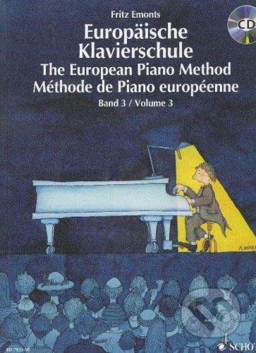 SCHOTT MUSIC PANTON s.r.o. Europäische Klavierschule/The European Piano Method + CD - Fritz Emonts