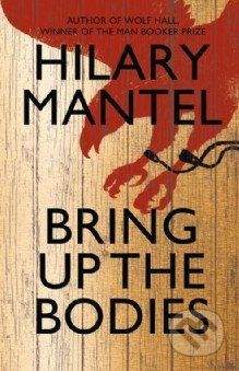 Fourth Estate Bring up the Bodies - Hilary Mantel
