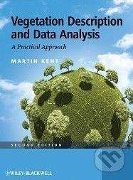 Wiley-Blackwell Vegetation Description and Data Analysis - Martin Kent