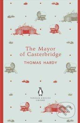 Penguin Books The Mayor of Casterbridge - Thomas Hardy
