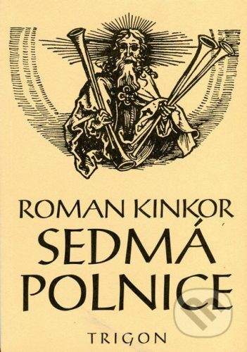 Trigon Sedmá polnice - Roman Kinkor