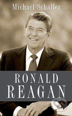 Oxford University Press Ronald Reagan - Michael Schaller