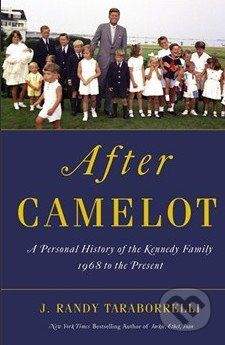 Grand Central Publishing After Camelot - J. Randy Taraborrelli