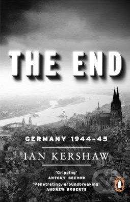 Penguin Books The End - Ian Kershaw