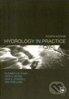 Taylor & Francis Books Hydrology in Practice - Elizabeth M. Shaw, Rob Shaw