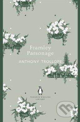 Penguin Books Framley Parsonage - Anthony Trollope