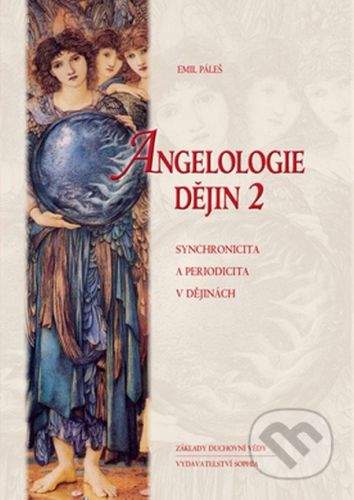 Emil Páleš: Angelologie dějin 2