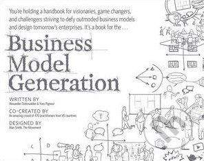 John Wiley & Sons Business Model Generation - Alexander Osterwalder