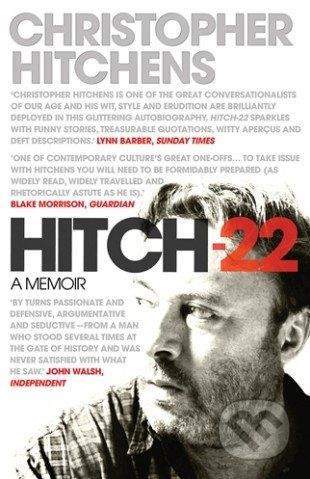Atlantic Books Hitch 22: A Memoir - Christopher Hitchens