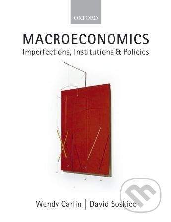Oxford University Press Macroeconomics - Wendy Carlin, David Soskice