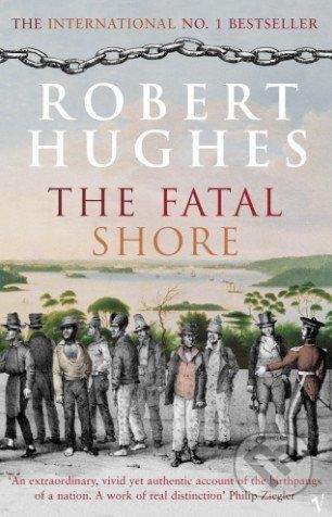 Vintage The Fatal Shore - Robert Hughes
