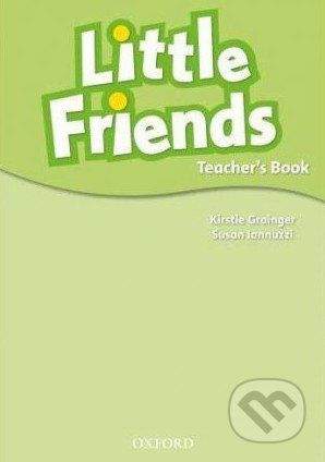 Oxford University Press Little Friends - Teacher's Book - Susan Iannuzzi