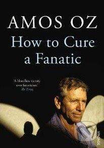 Vintage How to Cure a Fanatic - Amos Oz