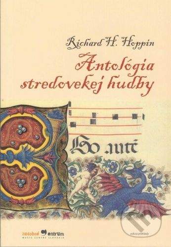 Hudobné centrum Antologia stredovekej hudby - Richard H. Hoppin