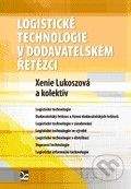 Ekopress Logistické technologie v dodavatelském řetězci - Xenie Lukoszová a kolektív