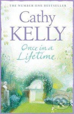 HarperCollins Publishers Once in a Lifetime - Cathy Kelly