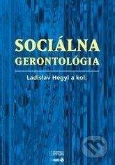 Herba Sociálna gerontológia - Ladislav Hedgyi a kolektív
