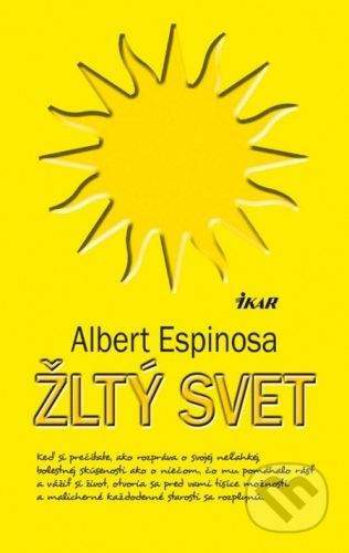 Albert Espinosa: Žltý svet