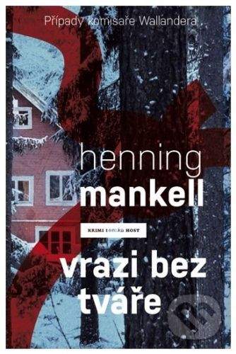 Henning Mankell: Vrazi bez tváře
