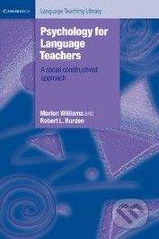 Cambridge University Press Psychology for Language Teachers - Marion Williams