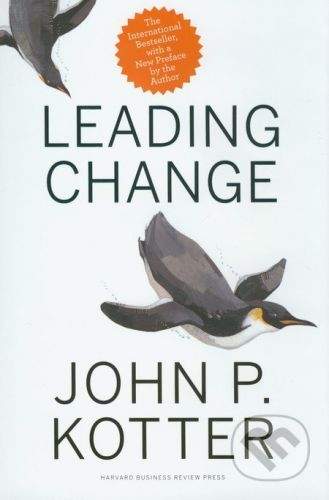Harvard Business Press Leading Change - John P. Kotter