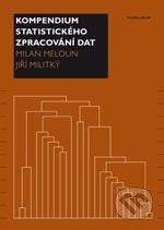 Milan Meloun, Jiří Militký: Kompendium statistického zpracování dat