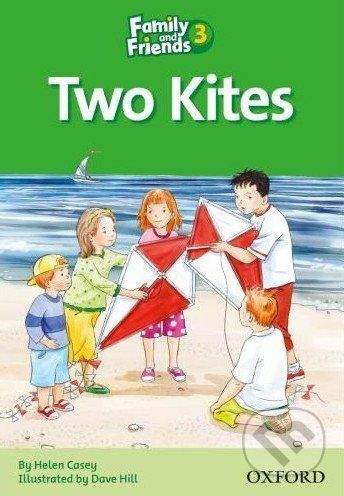 Oxford University Press Family and Friends 3 - Two Kites - Helen Casey